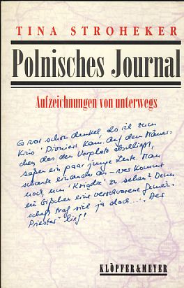 Bild des Verkufers fr Polnisches Journal. Aufzeichnungen von unterwegs. [Widmungsexemplar]. Mit einem Vorwort von Andrzej Szczypiorski. zum Verkauf von Fundus-Online GbR Borkert Schwarz Zerfa