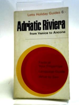 Seller image for Adriatic Riviera from Venice to Ancona (Holiday Guides) for sale by World of Rare Books