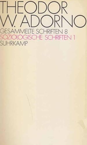 Soziologische Schriften; 1. Adorno / Gesammelte Schriften; 8.