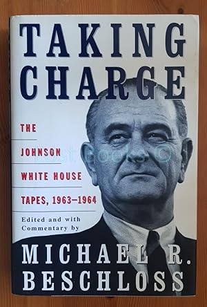 Taking Charge: The Johnson White House Tapes, 1963-1964