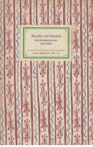 Image du vendeur pour Aucassin und Nicolette. Insel-Bcherei Nr. 14. Mit Holzschnitten von Fritz Kredel. mis en vente par Fundus-Online GbR Borkert Schwarz Zerfa