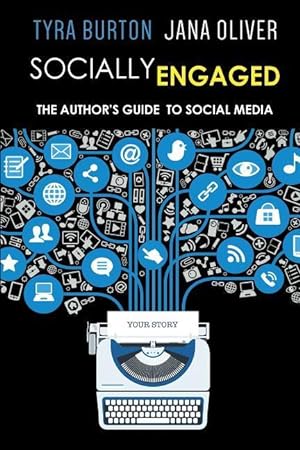 Seller image for Socially Engaged: The Author\ s Guide to Social Media for sale by moluna