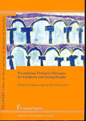 Seller image for Translating fictional dialogue for children and young people. TransD 48. for sale by Fundus-Online GbR Borkert Schwarz Zerfa