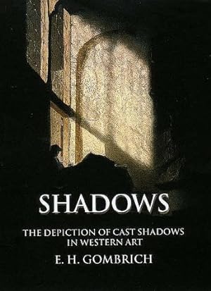 Seller image for Shadows: The Depiction of Cast Shadows in Western Art for sale by Fundus-Online GbR Borkert Schwarz Zerfa