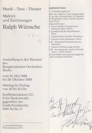 Ralph Wünsche. Musik - Tanz - Theater. Malerei und Zeichnungen. Ausstellung in den Räumen des Sym...