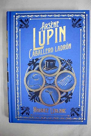 Seller image for Arsne Lupin, Caballero Ladrn for sale by Alcan Libros