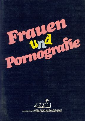 Bild des Verkufers fr Frauen und Pornographie. Daumenkino: Doris Lerche. Konkursbuch extra. zum Verkauf von Fundus-Online GbR Borkert Schwarz Zerfa