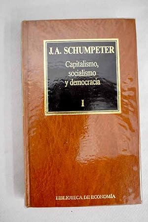 Imagen del vendedor de Capitalismo, socialismo y democracia, tomo I a la venta por Alcaná Libros
