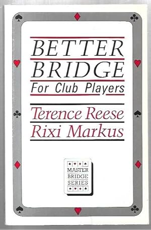 Bild des Verkufers fr Better Bridge for Club Players. zum Verkauf von City Basement Books