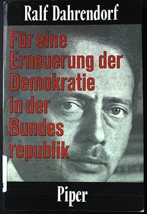 Image du vendeur pour Fr eine Erneuerung der Demokratie in der Bundesrepublik: Sieben Reden und andere Beitrge zur Deutschen Politik. mis en vente par books4less (Versandantiquariat Petra Gros GmbH & Co. KG)