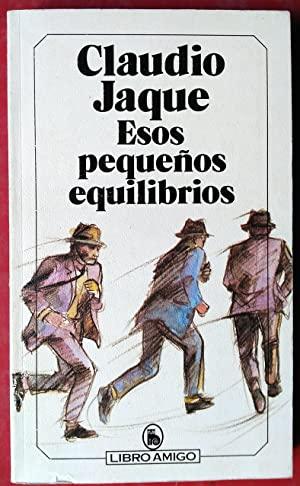 Bild des Verk�ufers f�r Esos peque�os Equilibrios zum Verkauf von Els llibres de la Vallrovira