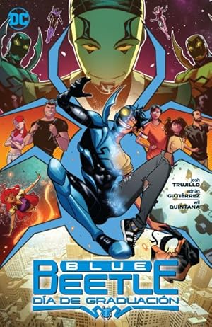 Imagen del vendedor de Blue Beetle 1 : Da De Graduacin / Graduation Day -Language: Spanish a la venta por GreatBookPrices