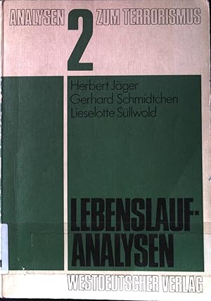 Image du vendeur pour Lebenslaufanalysen. Analysen zum Terrorismus; Band. 2., mis en vente par books4less (Versandantiquariat Petra Gros GmbH & Co. KG)