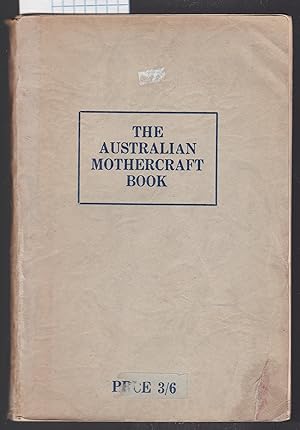 The Australian Mothercraft Book