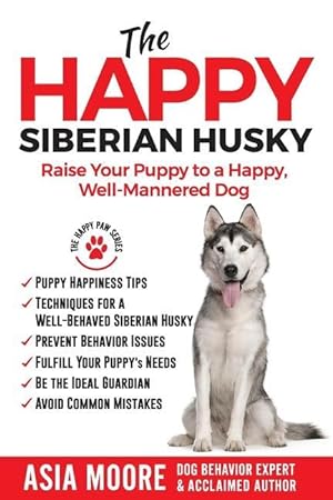 Image du vendeur pour The Happy Siberian Husky mis en vente par moluna