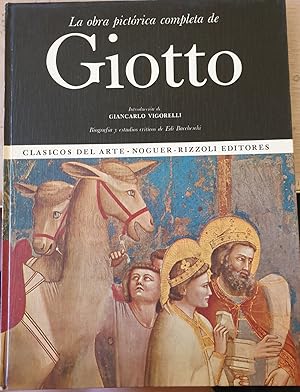 LA OBRA PICTORICA COMPLETA DE GIOTTO.