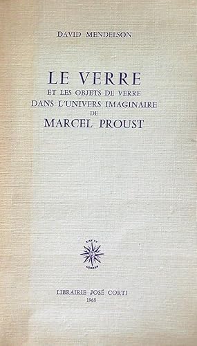 Bild des Verkufers fr Le verre et les objets de verre dans l'univers imaginaire de Marcel Proust zum Verkauf von Librodifaccia