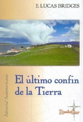 Imagen del vendedor de EL LTIMO CONFN DE LA TIERRA a la venta por Libro Inmortal - Libros&Co. Librera Low Cost