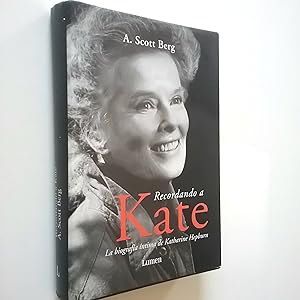 Imagen del vendedor de Recordando a Kate. La biografa ntima de Katharine Hepburn a la venta por MAUTALOS LIBRERA