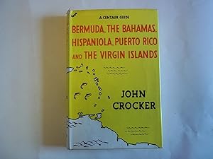 Immagine del venditore per Bermuda, the Bahamas, Hispaniola, Puerto Rico and the Virgin Islands venduto da Carmarthenshire Rare Books