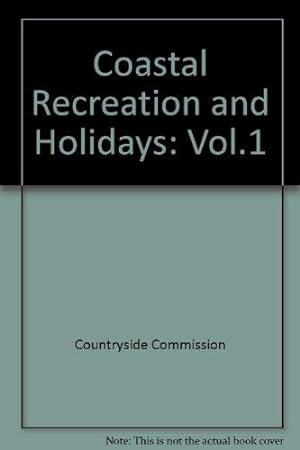 Seller image for Coastal Recreation and Holidays: Vol.1 for sale by WeBuyBooks