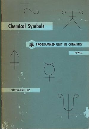 Imagen del vendedor de CHEMICAL SYMBOLS Programmed Unit in Chemistry a la venta por The Avocado Pit