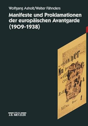 Manifeste und Proklamationen der europäischen Avantgarde (1909-1938)