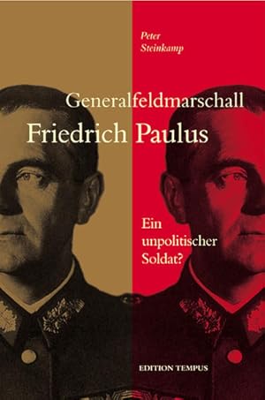 Generalfeldmarschall Friedrich Paulus