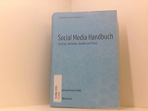 Bild des Verkufers fr Social Media Handbuch: Theorien, Methoden, Modelle und Praxis Theorien, Methoden, Modelle und Praxis zum Verkauf von Book Broker