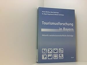 Immagine del venditore per Tourismusforschung in Bayern: Ergebnisse sozialwissenschaftlicher Forschung aktuelle sozialwissenschaftliche Beitrge venduto da Book Broker