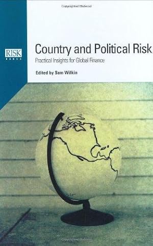 Imagen del vendedor de Country and Political Risk: Practical Insights for Global Finance a la venta por WeBuyBooks