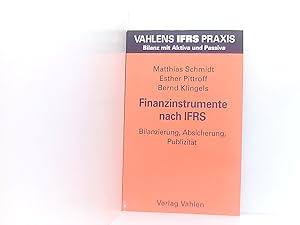 Bild des Verkufers fr Finanzinstrumente nach IFRS: Bilanzierung, Absicherung, Publizitt (Vahlens IFRS Praxis) Bilanzierung, Absicherung, Publizitt zum Verkauf von Book Broker