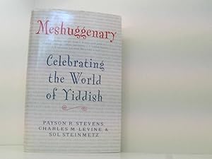 Bild des Verkufers fr Meshuggenary: Celebrating the World of Yiddish zum Verkauf von Book Broker
