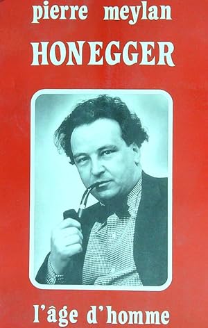 Seller image for Honegger son oeuvre et son message for sale by Librodifaccia