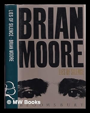 Imagen del vendedor de Lies of silence / Brian Moore a la venta por MW Books