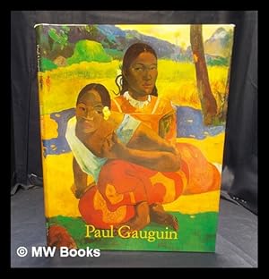 Seller image for Paul Gauguin, 1848-1903 : the primitive sophisticate / Ingo F. Walther ; English translation, Michael Hulse for sale by MW Books