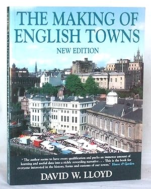 Immagine del venditore per The Making of English Towns venduto da James Hulme Books