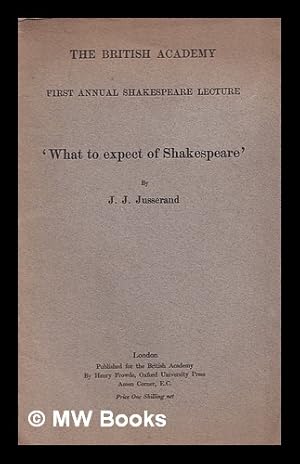 Bild des Verkufers fr What to expect of Shakespeare / J.J. Jusserand zum Verkauf von MW Books