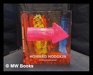 Imagen del vendedor de Paintings by Howard Hodgkin by Andrew Graham-Dixon a la venta por MW Books