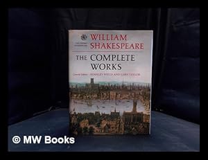 Seller image for The complete works / William Shakespeare ; general editors, Stanley Wells and Gary Taylor ; editors Stanley Wells [and others] ; with introductions by Stanley Wells for sale by MW Books