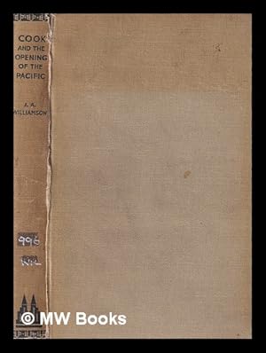 Imagen del vendedor de Cook and the opening of the Pacific / by James A. Williamson a la venta por MW Books