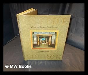 Image du vendeur pour Inside London : discovering London's period interiors / Joe Friedman / ; photographs by Peter Aprahamian mis en vente par MW Books