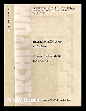 Image du vendeur pour International directory of archives Vol.XXXVIII / International Council on Archives = Annuaire international des archives / Conseil international des archives mis en vente par MW Books
