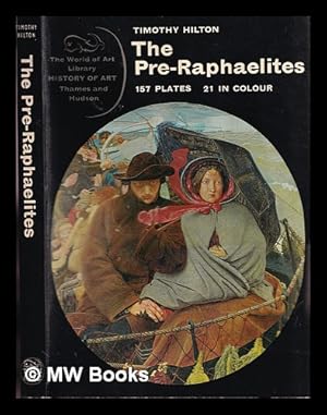 Seller image for The Pre-Raphaelites / Timothy Hilton for sale by MW Books