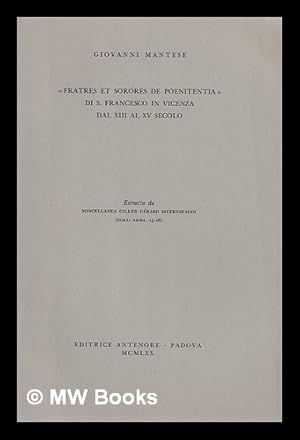 Seller image for Fratres et sorores de poenitentia" di S. Francesco in Vicenza dal 13. al 15 secolo for sale by MW Books