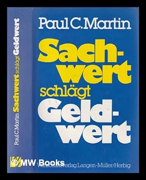 Imagen del vendedor de Sachwert schlgt Geldwert a la venta por MW Books