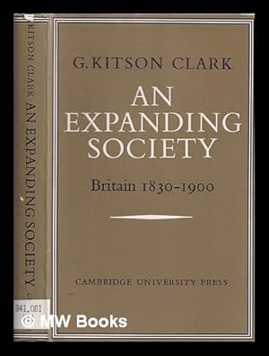 Seller image for An expanding society : Britain 1830-1900 / G.S.R. Kitson Clark for sale by MW Books