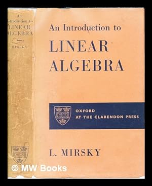 Seller image for An introduction to linear algebra / by Leonid Mirsky for sale by MW Books