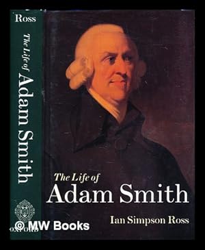 Seller image for The life of Adam Smith / Ian Simpson Ross for sale by MW Books