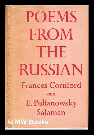 Seller image for Poems from the Russian / chosen and translated by Frances Cornford and Esther Polianowsky Salaman for sale by MW Books